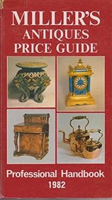 Miller's Antiques Price Guide 1982