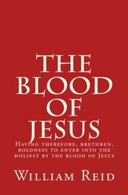 The Blood of Jesus: 