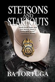 Stetsons and Stakeouts