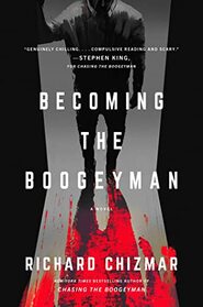 Becoming the Boogeyman (Boogeyman, Bk 2)