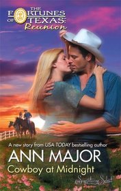 Cowboy At Midnight (Fortunes of Texas Reunion, Bk 1)