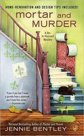 Mortar and Murder (Do-It-Yourself Mystery, Bk 4)