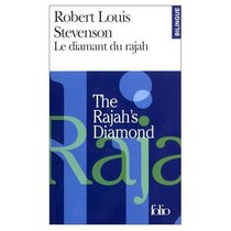 The Rajah's Diamond : Le Diamant du Rajah (Bilingual Edition in French and English)