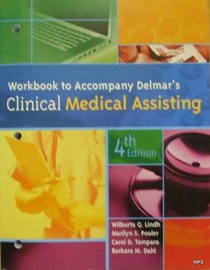 Workbook for Delmar's Clinical Medical Assisting, 4th