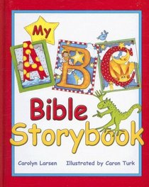 My ABC Bible Storybook (My Bible Storybooks)
