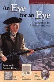 Eye for an Eye: A Story of the Revolutionary War
