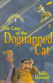 The Case of the Dognapped Cat (Crimebusters, Inc., Bk 1)