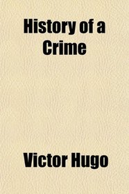 History of a Crime
