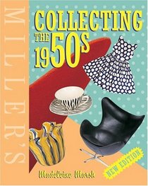 Miller's: Collecting the 1950's (Miller's Collector's Guides)