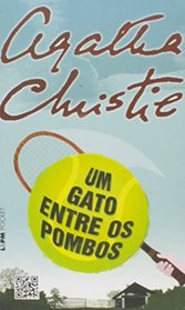 Um Gato Entre Os Pombos (Cat Among the Pigeons) (Hercule Poirot, Bk 34) (Portuguese Edition)