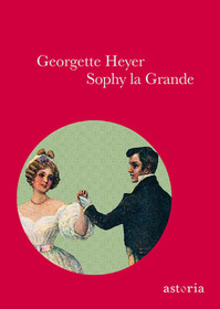 Sophy la grande (The Grand Sophy) (Italian Edition)