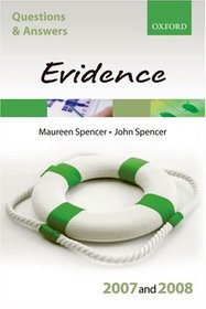 Q and A: Evidence 2007-2008 (Blackstone's Law Questions and Answers)