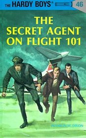 Secret Agent on Flight 101 (Hardy Boys, No 46)