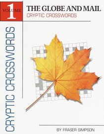 The Globe and Mail Cryptic Crosswords, Volume 1 (Other)