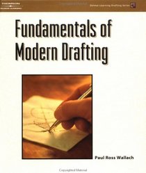 Fundamentals of Modern Drafting (Drafting)