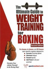 Ultimate Guide to Weight Training for Boxing