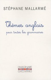 Themes Anglais Pour Toutes Les Grammaires (French Edition)