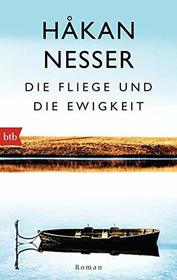 Die Fliege und die Ewigkeit (German Edition)