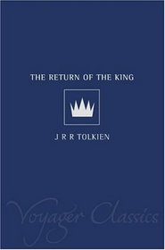 The Lord of the Rings: Return of the King v. 3 (Voyager Classics)