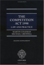 The Competition Act 1998: Law and Practice: Second Cumulative Supplement