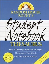 Random House Roget's Student Notebook Thesaurus : Second Edition (Handy Reference Series)
