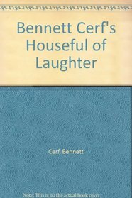 Bennett Cerf's Houseful of Laughter