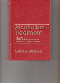 Alcoholism--Treatment (Alcohol Research Review Series)