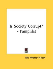 Is Society Corrupt? - Pamphlet