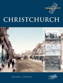 Francis Frith's Christchurch (Town & City Memories)