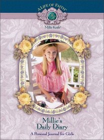 Millie's Daily Diary: A Personal Journal for Girls (Millie Keith: A Life of Faith)