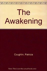 THE AWAKENING