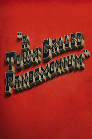 A Town Called Pandemonium