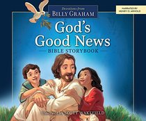 God's Good News Bible Storybook: Devotions from Billy Graham