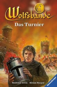 Wolfsbande 06. Das Turnier. ( Ab 12 J.).