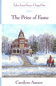 The Price of Fame (Tales from Grace Chapel Inn)