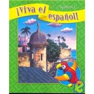 Viva El Espanol! System C (Spanish Edition)
