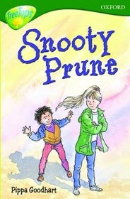 Oxford Reading Tree: Stage 12:TreeTops: More Stories A: Snooty Prune (Treetops Fiction)