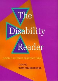 The Disability Reader: Social Science Perspectives