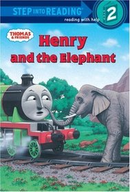 Thomas and Friends: Henry and the Elephant (Thomas and Friends) (Step into Reading)