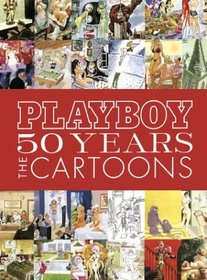 Playboy: 50 Years: The Cartoons