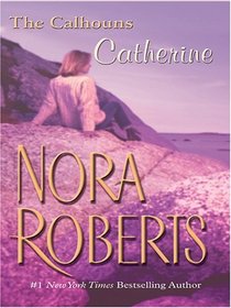 The Calhouns: Catherine: Courting Catherine (Wheeler Large Print Book Series)