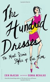 The Hundred Dresses: The Most Iconic Styles of Our Time