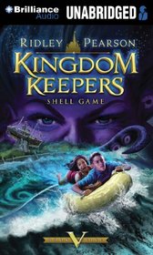 Kingdom Keepers V: Shell Game (The Kingdom Keepers Series)