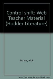 Control-shift: With Web Teacher Material (Hodder Literature)