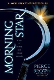 Morning Star (Red Rising, Bk 3)