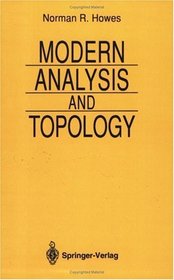 Modern Analysis and Topology (Universitext)