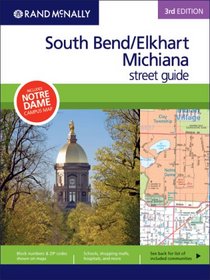 Rand McNally 3rd Edition South Bend/Elkhart, Michiana street guide