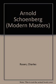 Arnold Schoenberg (Modern Masters)