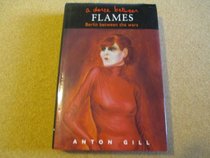 A Dance Between Flames: Berlin Between the Wars