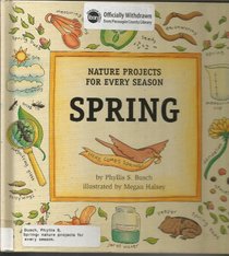 Spring (Nature Projects for Every Season)